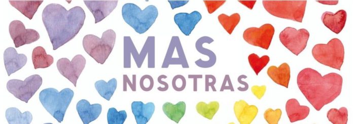 Más Nosotras es la historia contada desde la intimidad